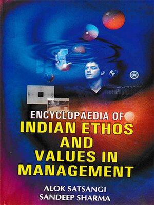 cover image of Encyclopaedia of Indian Ethos and Values In Management